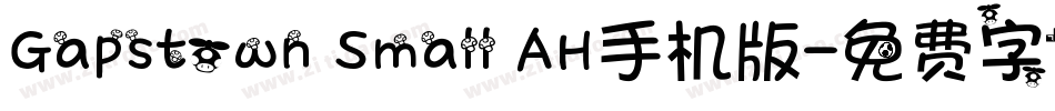 Gapstown Small AH手机版字体转换
